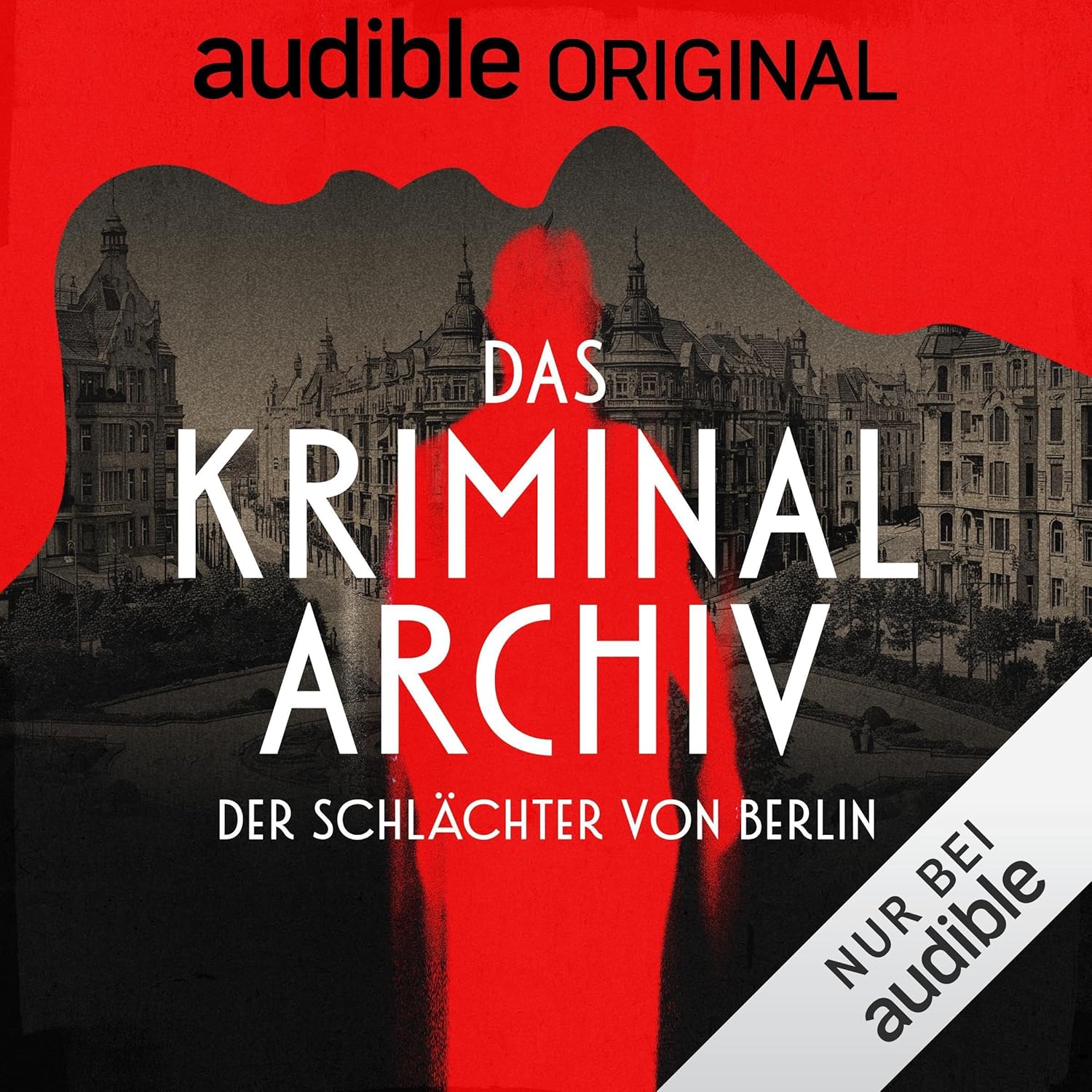 Das Kriminalarchiv Audible Original